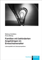Anna Elberg, Markus Schäfers - Familien mit behinderten Angehörigen im Erwachsenenalter