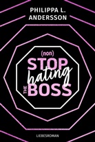 Philippa L Andersson, Philippa L. Andersson, Philippa L Andersson, Philippa L. Andersson - nonStop hating the Boss