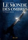 Sudarènes Collection, Stella Schiltz, Stella Schiltz - Le monde des ombres - Tome 1