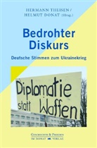 Donat, Helmut Donat, Hermann Theisen - Bedrohter Diskurs