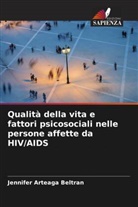 Jennifer Arteaga Beltran - Qualità della vita e fattori psicosociali nelle persone affette da HIV/AIDS