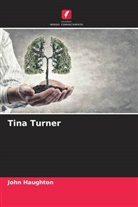 John Haughton - Tina Turner
