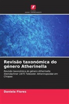 Daniela Flores - Revisão taxonómica do género Atherinella
