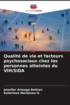 Jennifer Arteaga Beltran, Katerinee Mardonez H. - Qualité de vie et facteurs psychosociaux chez les personnes atteintes du VIH/SIDA