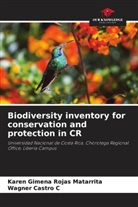 Wagner Castro C, Karen Gimena Rojas Matarrita - Biodiversity inventory for conservation and protection in CR