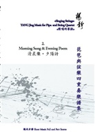 Yang Jing, Jing Yang - Book 2. Morning Song and Evening Poem