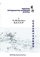 Yang Jing, Jing Yang - Book 5. The Silk Pipa Dance