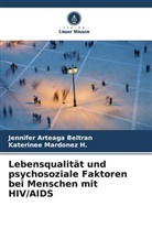 Jennifer Arteaga Beltran, Katerinee Mardonez H, Katerinee Mardonez H. - Lebensqualität und psychosoziale Faktoren bei Menschen mit HIV/AIDS
