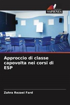 Zahra Rezaei Fard - Approccio di classe capovolta nei corsi di ESP
