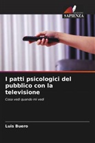 Luis Buero - I patti psicologici del pubblico con la televisione