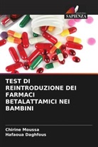 Hafaoua Daghfous, Chirine Moussa - TEST DI REINTRODUZIONE DEI FARMACI BETALATTAMICI NEI BAMBINI