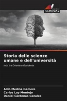 Daniel Cárdenas Canales, Carlos Luy Montejo, Aldo Medina Gamero - Storia delle scienze umane e dell'università