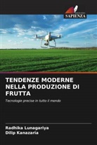 Dilip Kanazaria, Radhika Lunagariya - TENDENZE MODERNE NELLA PRODUZIONE DI FRUTTA