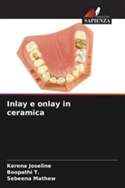 Kerena Joseline, Sebeena Mathew, Boopathi T. - Inlay e onlay in ceramica