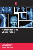 Zouhir Bahloul, Mouna Jerbi, Mouna Snoussi - Histiocitose de Langerhans