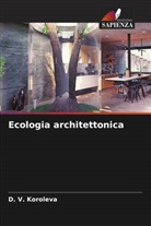 D. V. Koroleva - Ecologia architettonica