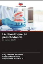 Ray Sarthak Arindam, Russia Marimuthu, Vidyashree Nandini V. - La phonétique en prosthodontie