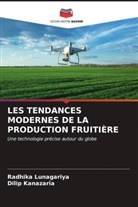 Dilip Kanazaria, Radhika Lunagariya - LES TENDANCES MODERNES DE LA PRODUCTION FRUITIÈRE