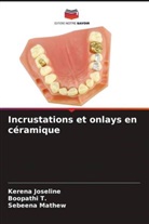 Kerena Joseline, Sebeena Mathew, Boopathi T. - Incrustations et onlays en céramique