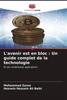 Hossein Hossein Ali Beiki, Mohammad Zaree - L'avenir est en bloc : Un guide complet de la technologie