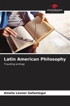 Amelia Leonor Gallastegui - Latin American Philosophy