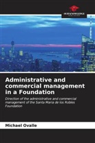 Michael Ovalle - Administrative and commercial management in a Foundation