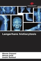 Zouhir Bahloul, Mouna Jerbi, Mouna Snoussi - Langerhans histiocytosis