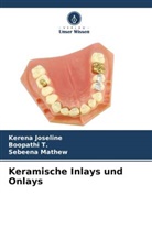 Kerena Joseline, Sebeena Mathew, Boopathi T, Boopathi T. - Keramische Inlays und Onlays