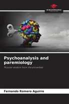 Fernando Romero Aguirre - Psychoanalysis and paremiology