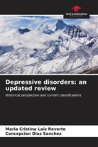 Concepción Díaz Sánchez, María Cristina Laiz Reverte - Depressive disorders: an updated review