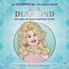 Dover Publications - Be a Diamond: Decades of Dolly Parton's Style (an Unofficial Coloring Book)