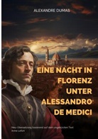 Alexandre Dumas, Anne Lefort - Eine Nacht in Florenz unter Alessandro de Medici
