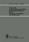 W Busse von Colbe, W. Busse Von Colbe, Walther Busse von Colbe, G Lassmann, G. Laßmann - Lösungsheft zu den Aufgaben des Buches Betriebswirtschaftstheorie Band 1, Grundlagen-, Produktions- und Kostentheorie