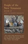 Anne Catherine Emmerich, James Richard Wetmore - People of the New Testament, Book II