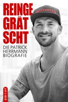 Patrick Herrmann, SIBOST Verlag, SIBOST Verlag - Reingegrätscht - Die Patrick Herrmann Biografie