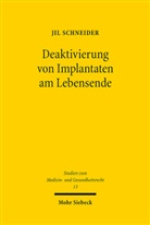 Jil Schneider - Deaktivierung von Implantaten am Lebensende