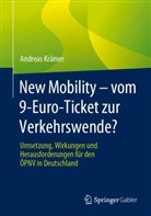 Andreas Krämer - New Mobility - vom 9-Euro-Ticket zur Verkehrswende?