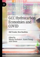 Nikolay Kozhanov, Jalal Qanas, Karen Young - GCC Hydrocarbon Economies and COVID