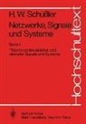 Hans Wilhelm Schüßler - Netzwerke, Signale und Systeme