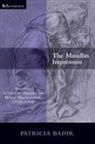 Patricia Badir - Maudlin Impression