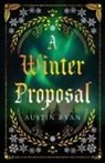 Austin Ryan - A Winter Proposal