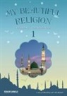 Recep Özdirek, Faruk Salman, Nazif Yilmaz - I am Learning my acts of Worship | According to the Shafii School - My Beautiful Religion. Vol 1