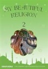 Recep Özdirek, Faruk Salman, Nazif Yilmaz - I am Learning the Fundamentals of Faith | My Beautiful Religion. Vol 2