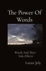 Loran Joly - The Power Of Words