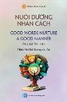 Gi¿i H¿¿ng Thích N¿ - Nuôi D¿¿ng Nhân Cách - good Words Nurture A Good Manner