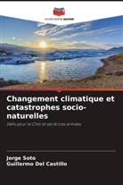 Guillermo Del Castillo, Jorge Soto - Changement climatique et catastrophes socio-naturelles