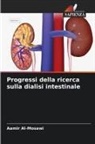 Aamir Al-Mosawi - Progressi della ricerca sulla dialisi intestinale
