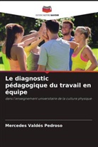 Mercedes Valdés Pedroso - Le diagnostic pédagogique du travail en équipe