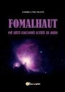 Andrea Neumann - FOMALHAUT ed altri racconti scritti in auto
