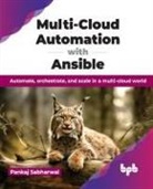Pankaj Sabharwal - Multi-Cloud Automation with Ansible